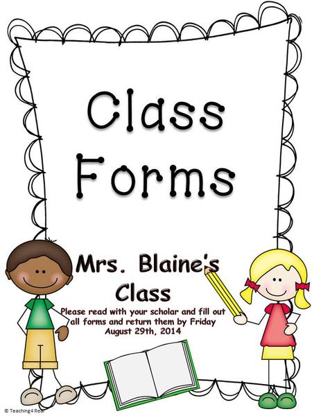 Dear Mrs. Blaine’s Class, School Day: School begins at 7:50 a.m. we will have the flag ceremony and head to class. It is so important that your child.