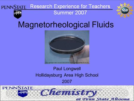 Magnetorheological Fluids Paul Longwell Hollidaysburg Area High School 2007