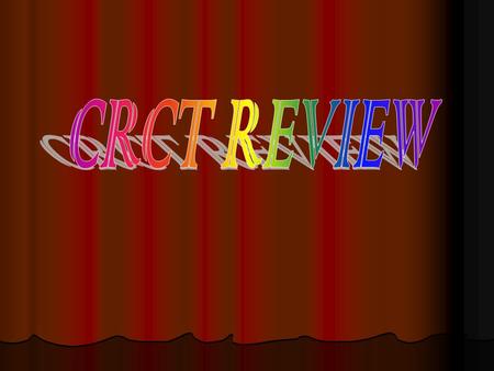 CRCT REVIEW.
