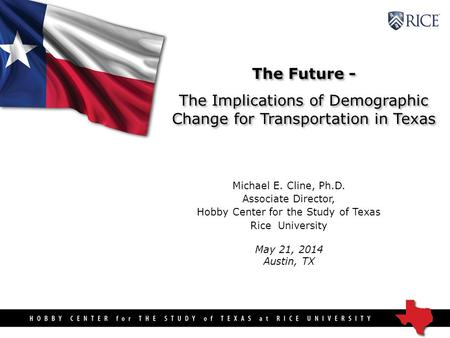 The Implications of Demographic Change for Transportation in Texas