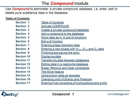Www.factsage.com Compound The Compound module Table of Contents Table of Contents Table of Contents Section 1Table of ContentsTable of Contents Activate.