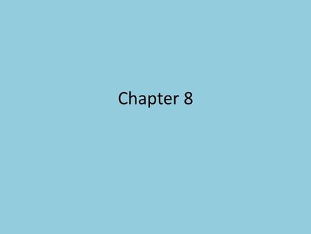 Chapter 8.
