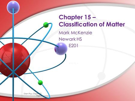 Chapter 15 – Classification of Matter
