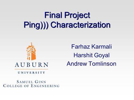Final Project Ping))) Characterization