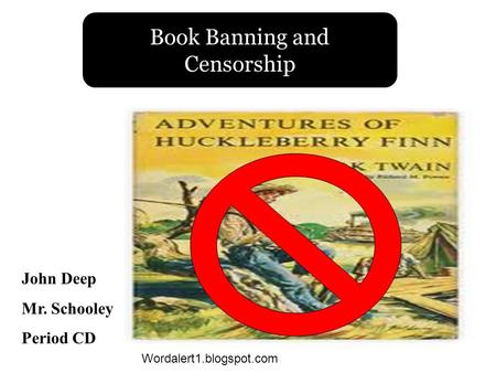 John Deep Mr. Schooley Period CD Book Banning and Censorship Wordalert1.blogspot.com.