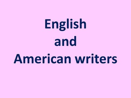 English and American writers