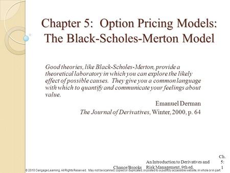 Chapter 5: Option Pricing Models: The Black-Scholes-Merton Model