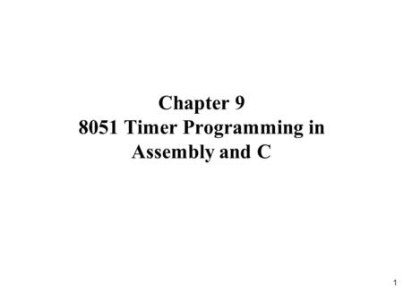 Chapter Timer Programming in Assembly and C