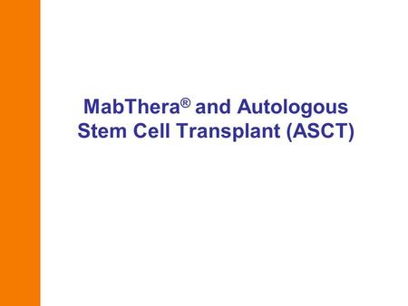 MabThera ® and Autologous Stem Cell Transplant (ASCT)
