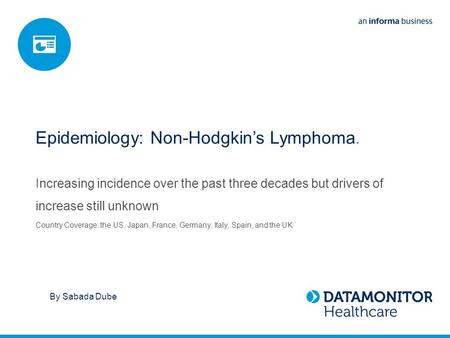 Epidemiology: Non-Hodgkin’s Lymphoma.