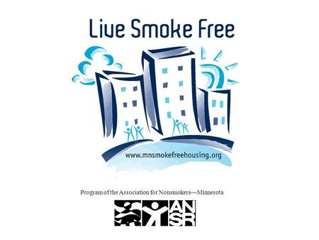 Program of the Association for Nonsmokers—Minnesota.