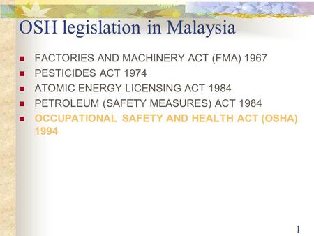OSH legislation in Malaysia