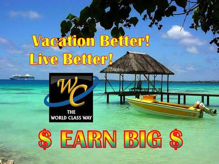 Private Membership HAS IT’s privileges ! A BETTER WAY TO VACATION featuring… in the U.S. & and around the World … 8 days, 7 nights … As low as $295 per.
