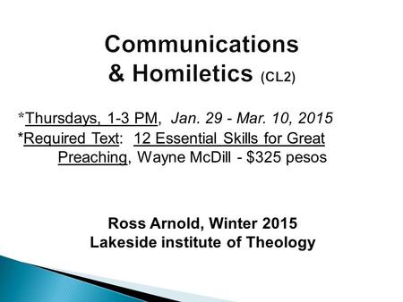Communications & Homiletics (CL2)
