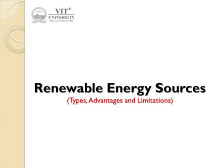 Renewable Energy Sources (Types, Advantages and Limitations)