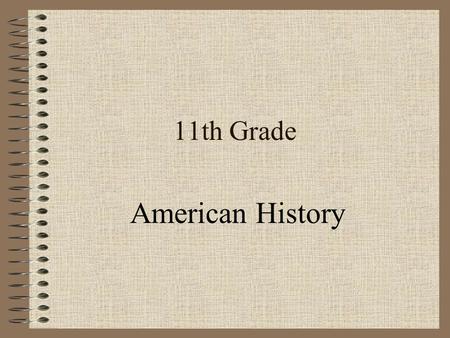 11th Grade American History Mr. Dalton’s Class Subject: World War I 1914-1919.