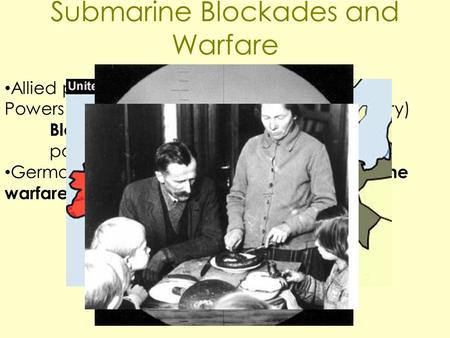 Submarine Blockades and Warfare