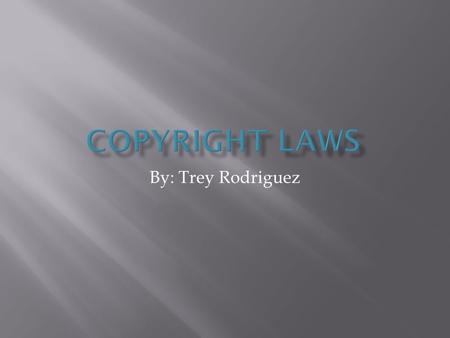 By: Trey Rodriguez.  Copyright infringement occurs whenever copyrighted material is transferred to or from a website without authorization from the copyright.