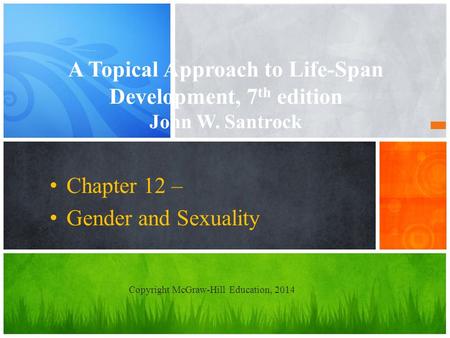Chapter 12 – Gender and Sexuality
