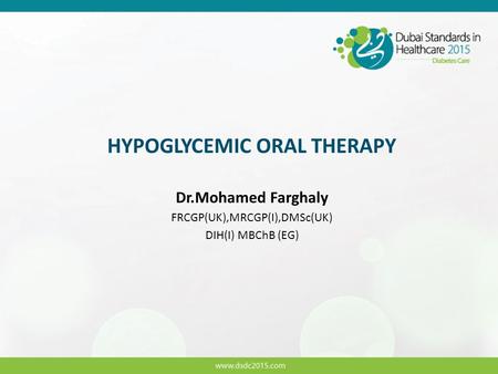 HYPOGLYCEMIC ORAL THERAPY