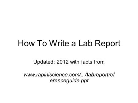 How To Write a Lab Report