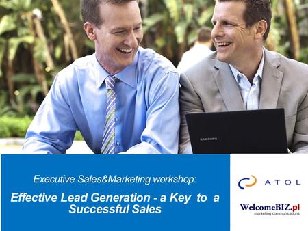 Executive Sales&Marketing workshop: Effective Lead Generation - a Key to a Successful Sales.