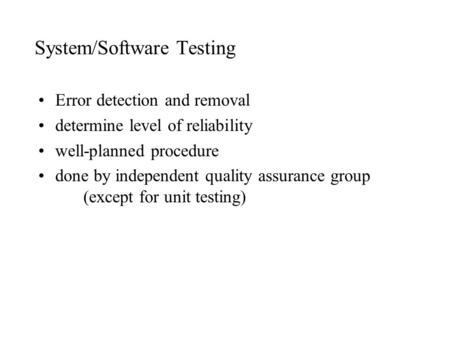 System/Software Testing