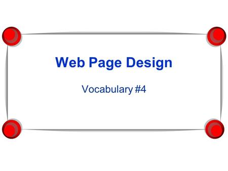 Web Page Design Vocabulary #4.