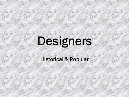 Designers Historical & Popular Leonardo da Vinci.