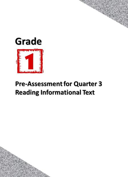 1 Pre-Assessment for Quarter 3 Reading Informational Text Grade.