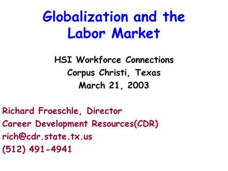 Globalization and the Labor Market