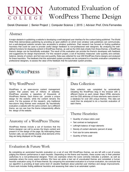 Automated Evaluation of WordPress Theme Design Abstract A major obstacle in publishing a website is developing a well-designed user interface for the content.