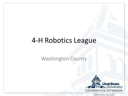 Extension.usu.edu 4-H Robotics League Washington County.