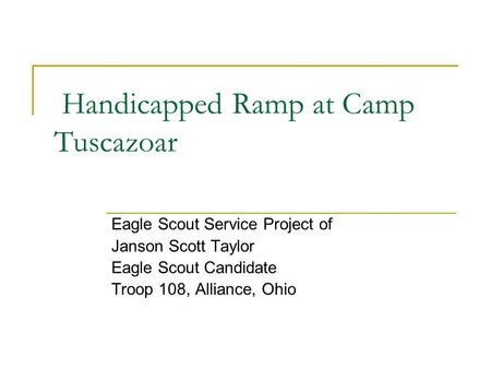 Handicapped Ramp at Camp Tuscazoar