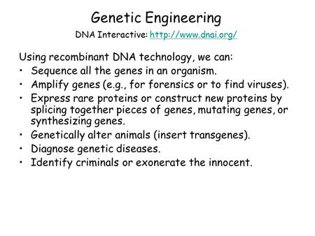 Genetic Engineering DNA Interactive: