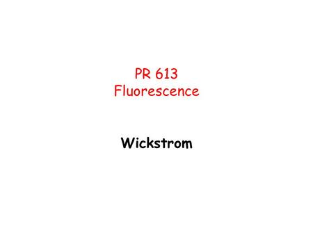 Wickstrom PR 613 Fluorescence. Source Dispersing Sample Detector Computer Lens Dispersing Instrumentation.