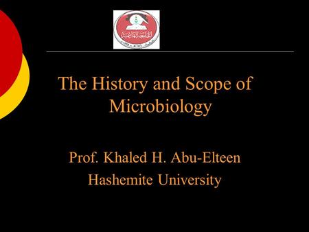 The History and Scope of Microbiology