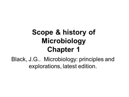 Scope & history of Microbiology Chapter 1