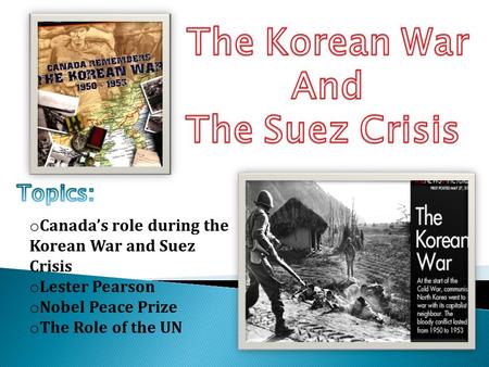 The Korean War And The Suez Crisis