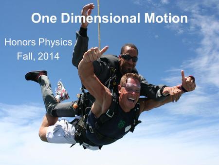 One Dimensional Motion