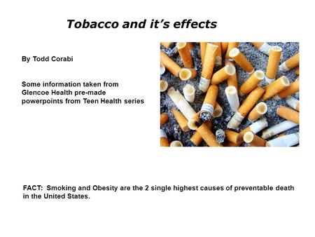 Tobacco and it’s effects
