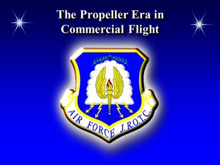 The Propeller Era in Commercial Flight
