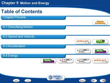 Table of Contents Chapter 9 Motion and Energy Chapter Preview