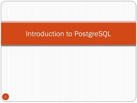 1 Introduction to PostgreSQL. 2 Documents PostgreSQL 8 for Windows (*) Beginning Databases with PostgreSQL From Novice to Professional, Second Edition.