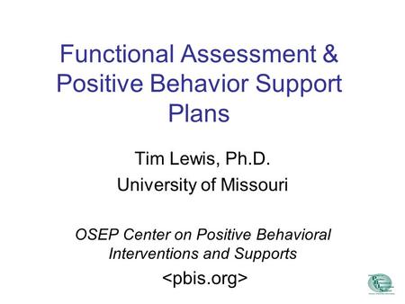 Functional Assessment & Positive Behavior Support Plans