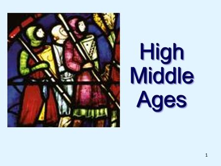 1 High Middle Ages. 2 I. Farming improved & Trade revived A. New Ways of farming 1. A new heavier plow 2. Horses replaced oxen 3. Three-field system -