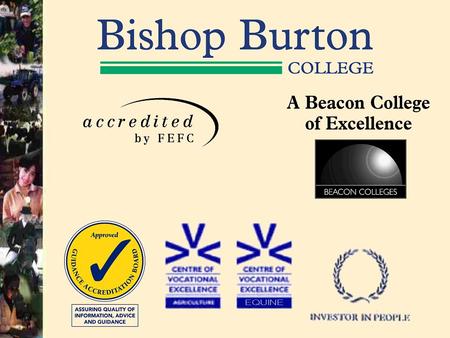 14-16 Provision Steve Meek Schools Co-ordinator College Location and Catchment York Scunthorpe Bishop Burton College Scunthorpe Bishop Burton College.