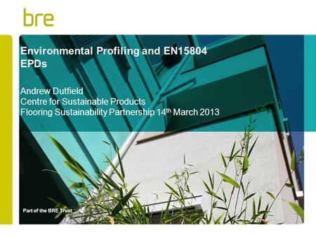 Environmental Profiling and EN15804 EPDs