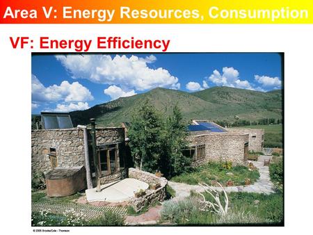 Area V: Energy Resources, Consumption VF: Energy Efficiency.