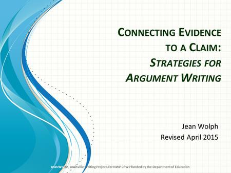 Connecting Evidence to a Claim: Strategies for Argument Writing